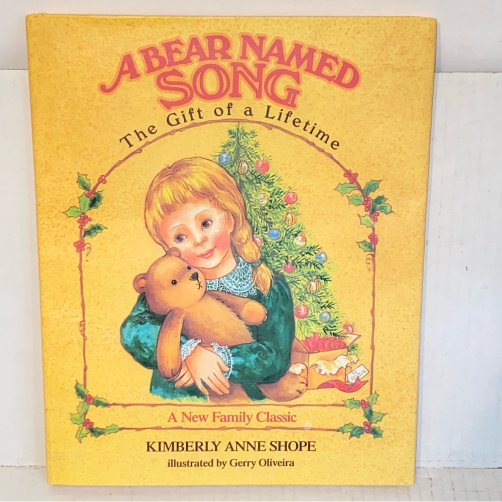 1992 A Bear Named Song The Gift of a Lifetime Hardcover Dust Jacket 1st Printing